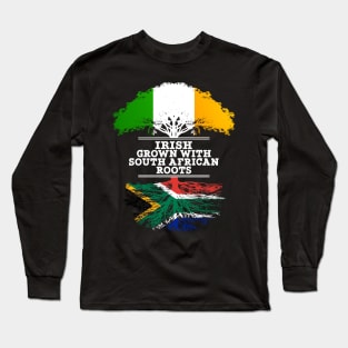 Irish Grown With South African Roots - Gift for South African With Roots From South Africa Long Sleeve T-Shirt